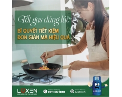 Tắt gas đúng lúc – Bí quyết tiết kiệm đơn giản mà hiệu quả