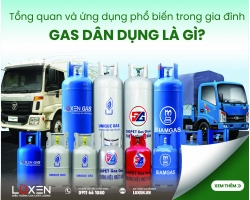 Gas dân dụng là gì? Tổng quan và ứng dụng phổ biến trong gia đình